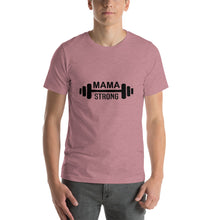 Load image into Gallery viewer, Strong mama Unisex T-Shirt