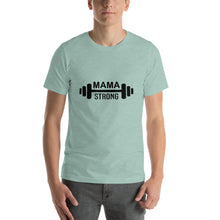 Load image into Gallery viewer, Strong mama Unisex T-Shirt