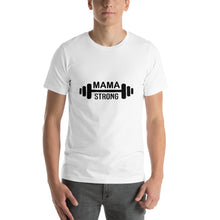 Load image into Gallery viewer, Strong mama Unisex T-Shirt