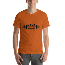 Load image into Gallery viewer, Strong mama Unisex T-Shirt
